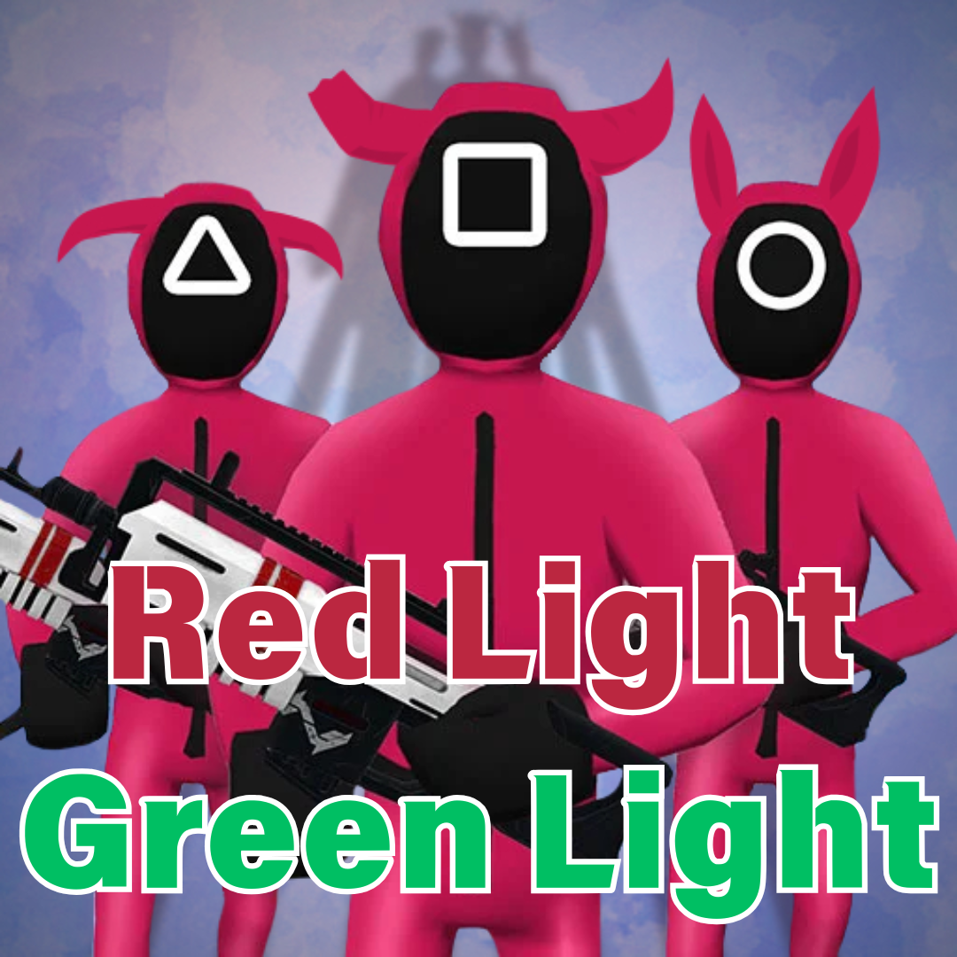 Red Light Green Light