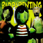 Bad Parenting