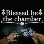 Blessed Be The Chamber